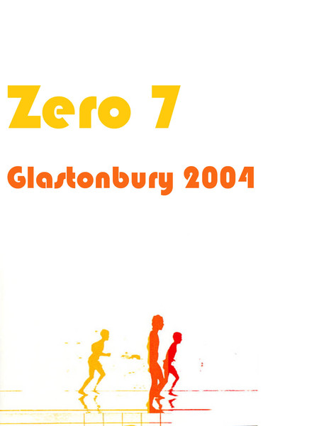 Zero 7: Live in Glastonbury 2004 [2004 ., Downtempo, DVD5]
